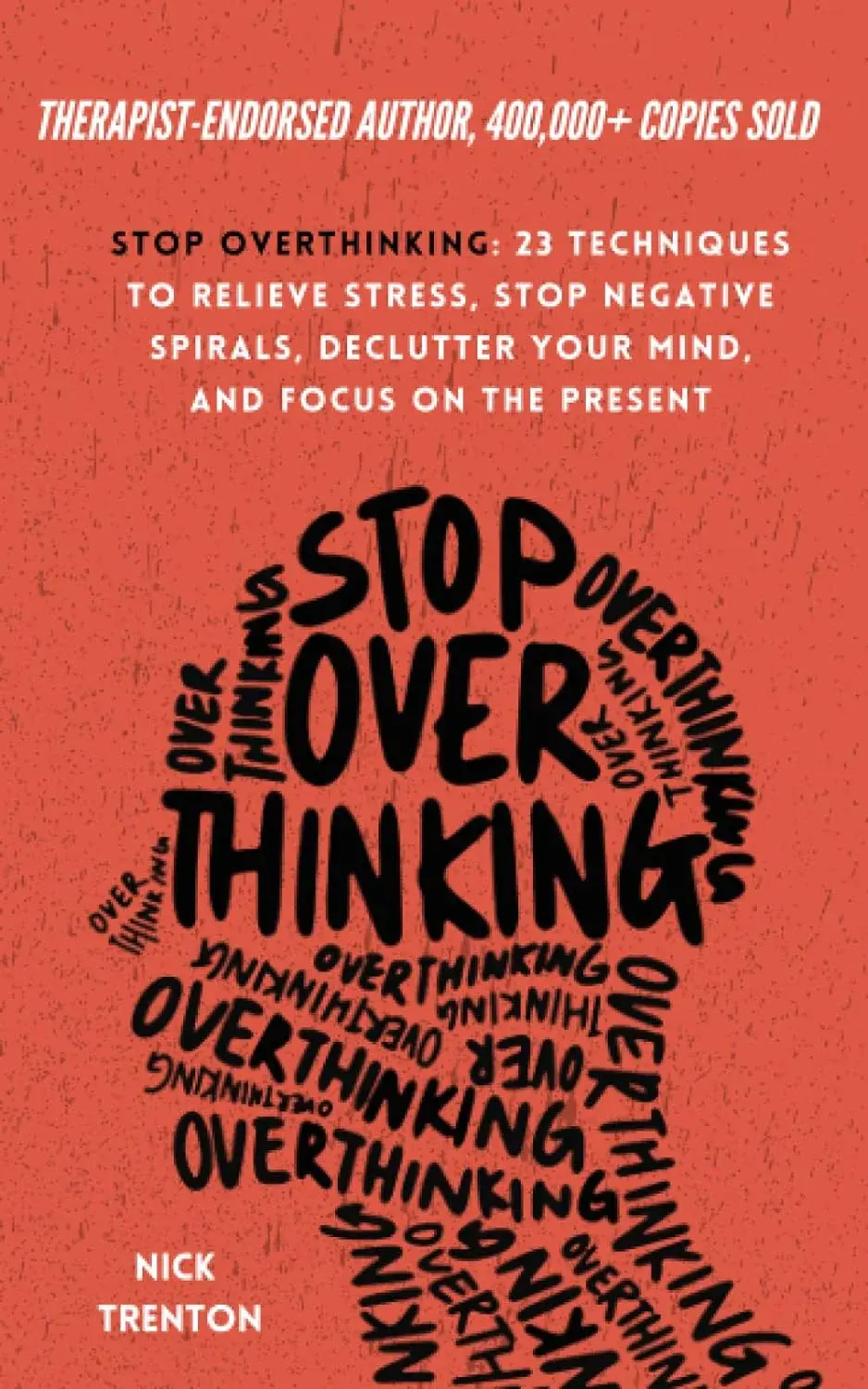 Book name: Stop Overthinking by Nick Trenton